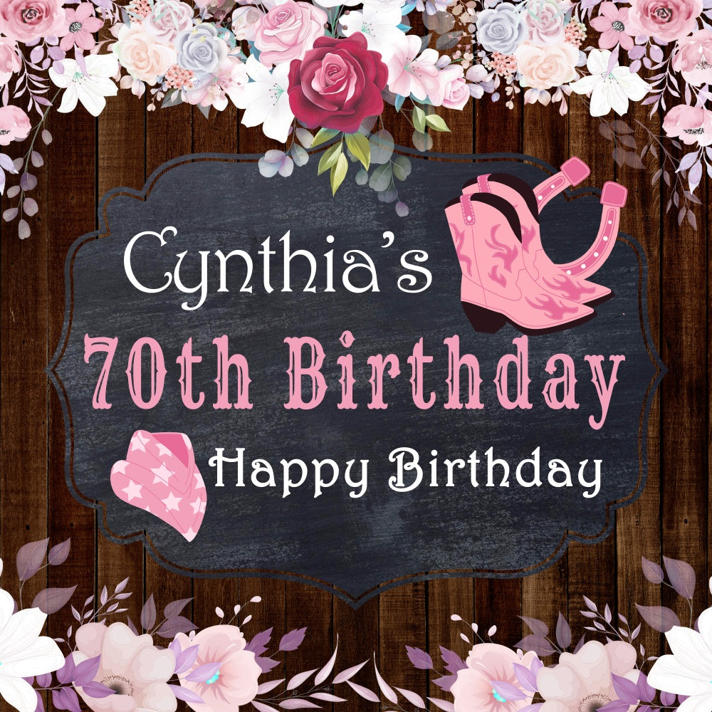 70th Birthday Backdrop Rustic Cowgirl Flower Custom Backdrop BRP6-99